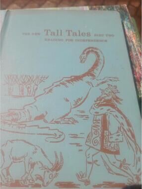 The New TALL TALES Part Two READING FOR INDEPENDENCE 1959.